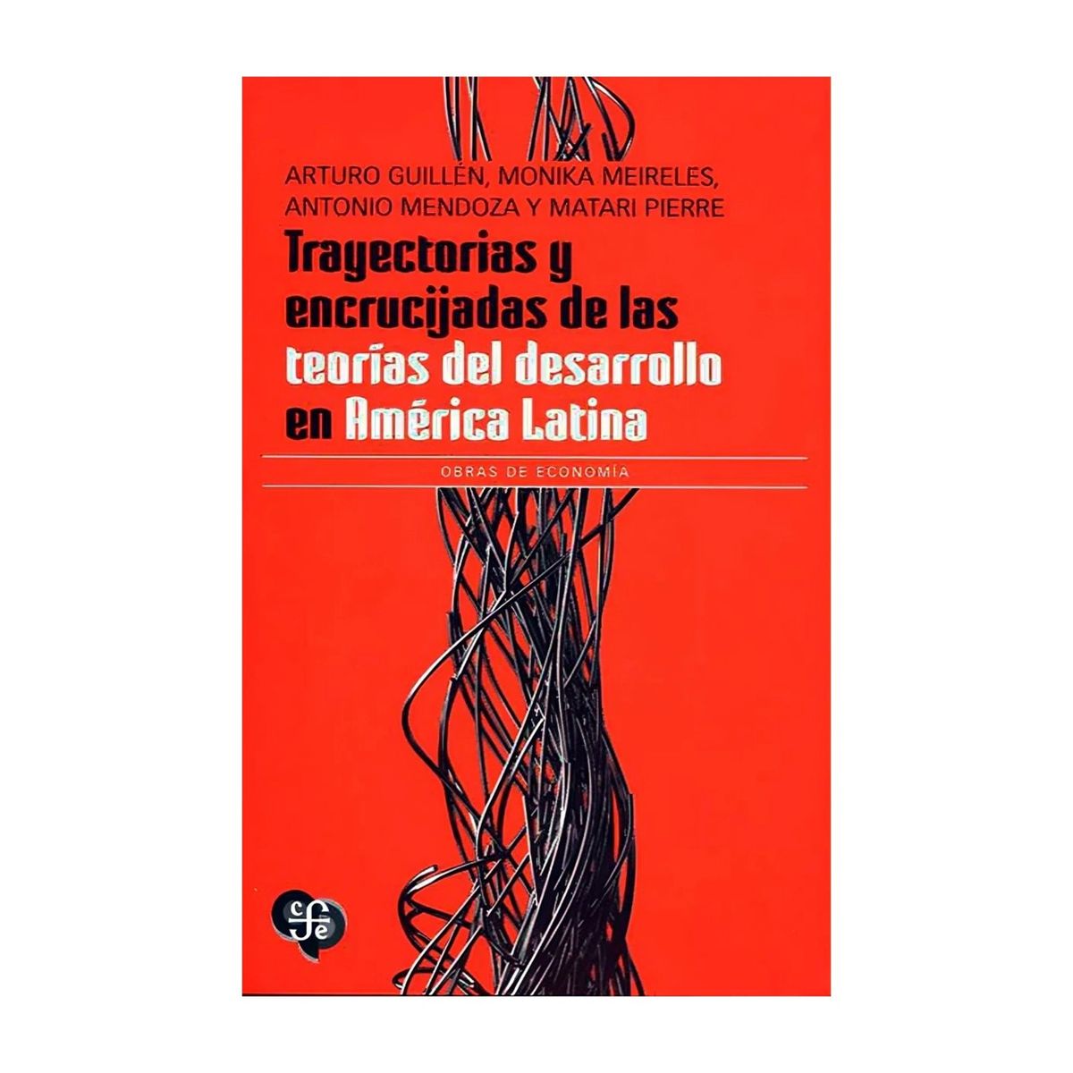 TOP10BOOKS - LIBRO Trayectorias Y Encrucijadas De Las Teorías Del Desarrollo En América