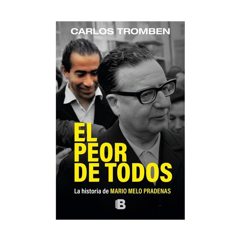 TOP10BOOKS - LIBRO EL PEOR DE TODOS / CARLOS TROMBEN /  EDICIONES B