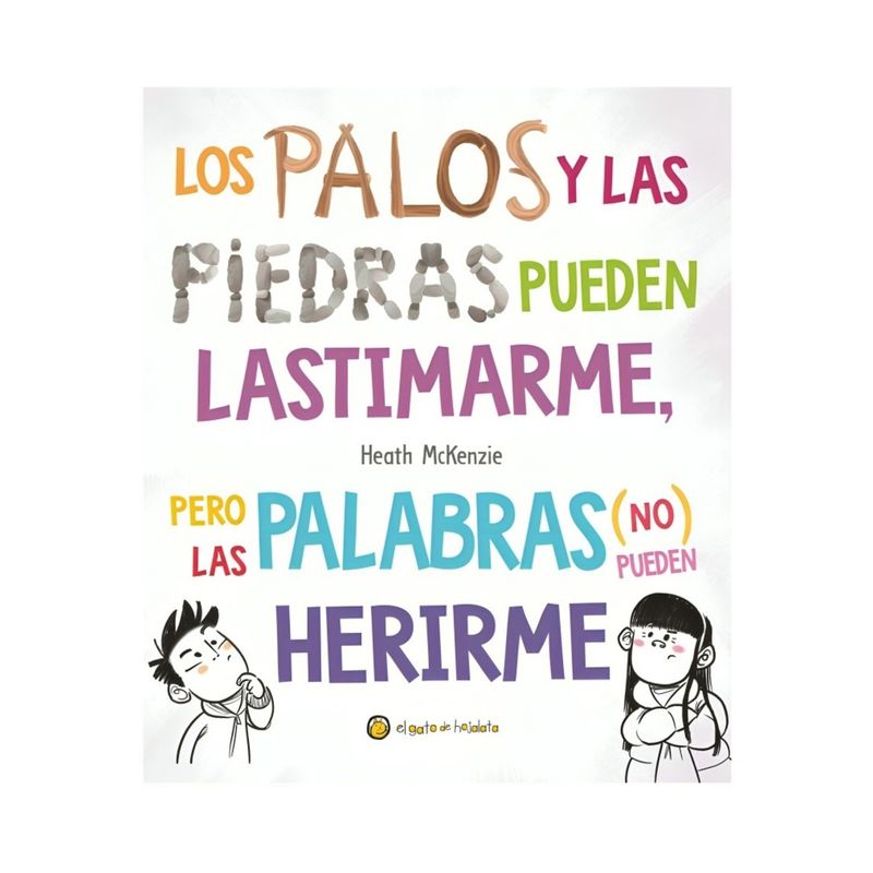 TOP10BOOKS - LIBRO PALOS Y LAS PIEDRAS PUEDEN LASTIMARM / EL GATO DE HOJALATA