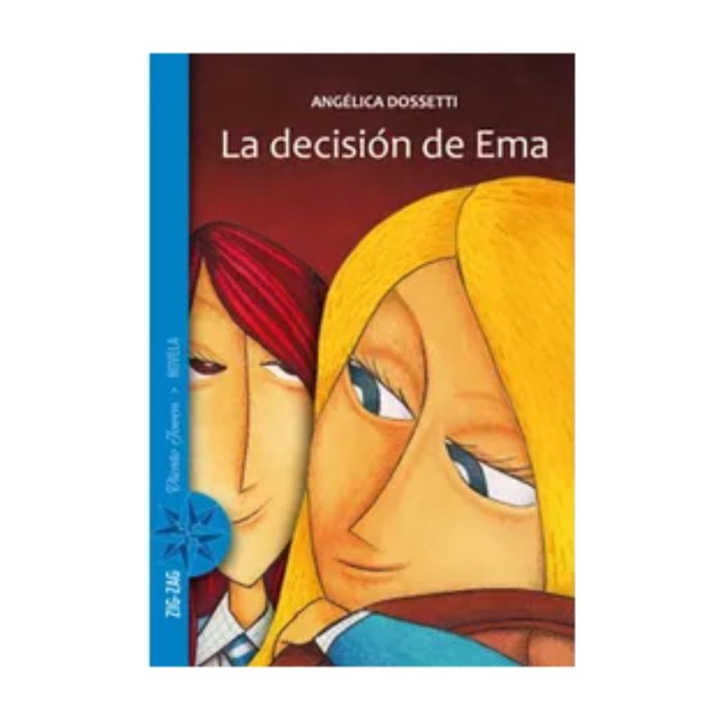 TOP10BOOKS - LIBRO LA DECISIÓN DE EMA / ANGELICA DOSSETTI /  ZIG/ZAG