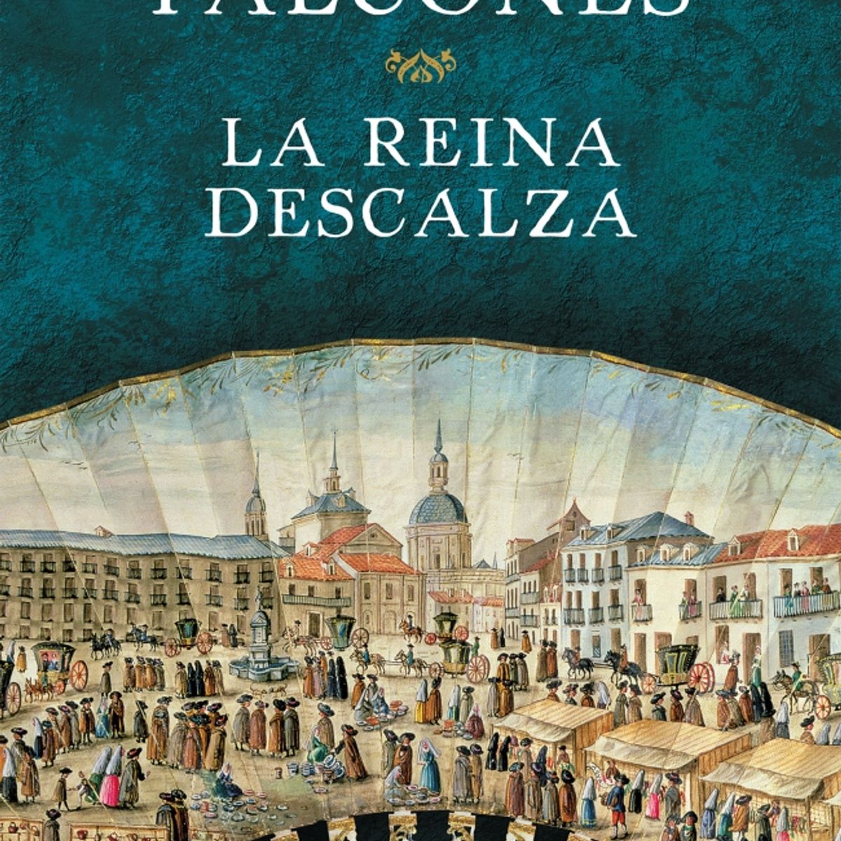 GRIJALBO - Libro La reina descalza - Ildefonso Falcones