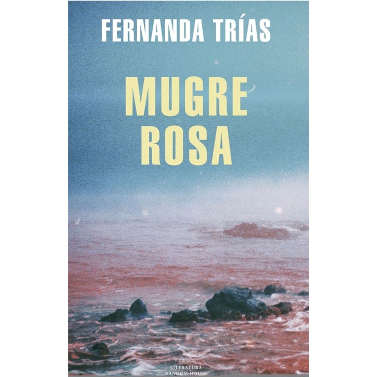 RANDOM HOUSE - Libro Mugre rosa (Mapa de las lenguas) - Fernanda Trías