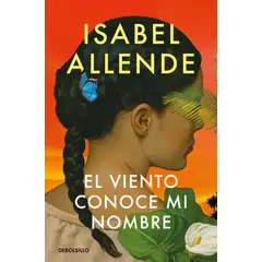 DEBOLSILLO - Libro El viento conoce mi nombre - Isabel Allende -