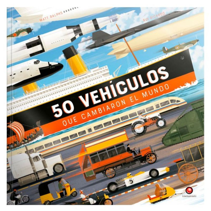 CONTRAPUNTO - 50 vehículos que cambiaron el mundo