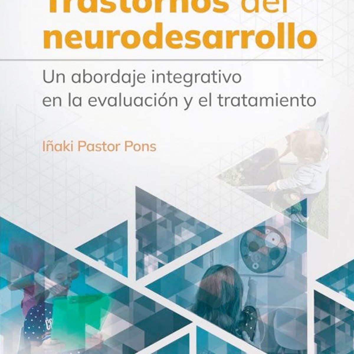 EDITORIAL MEDITERRANEO - Libro Trastornos Del Neurodesarrollo