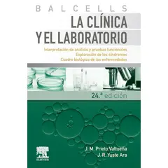 EDITORIAL MEDITERRANEO - Libro Balcells. La Clinica Y El Laboratorio 24 Ed