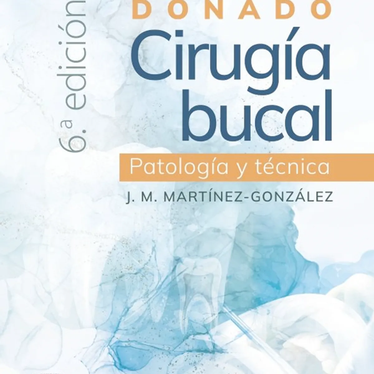 EDITORIAL MEDITERRANEO - Libro Cirugia Bucal  6Ed.