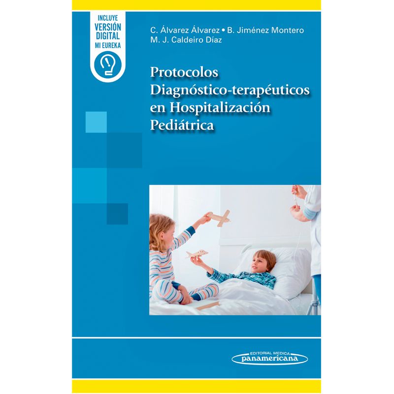 EDITORIAL MEDITERRANEO - Libro Prot. Dx-Terapeuticos En Hospitaliz Pediat