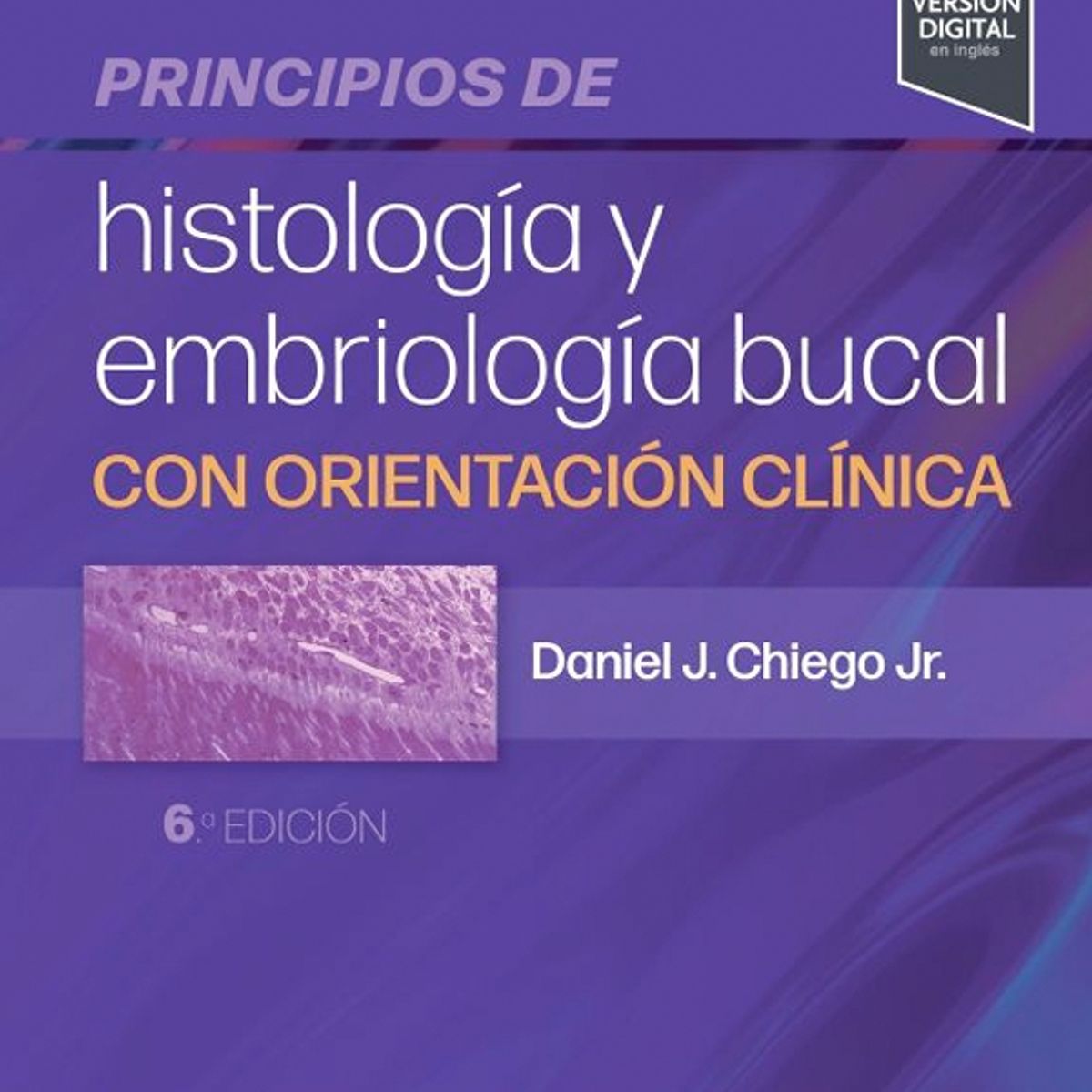EDITORIAL MEDITERRANEO - Libro Principios De Histología Y Embriología Bucal 6Ed.