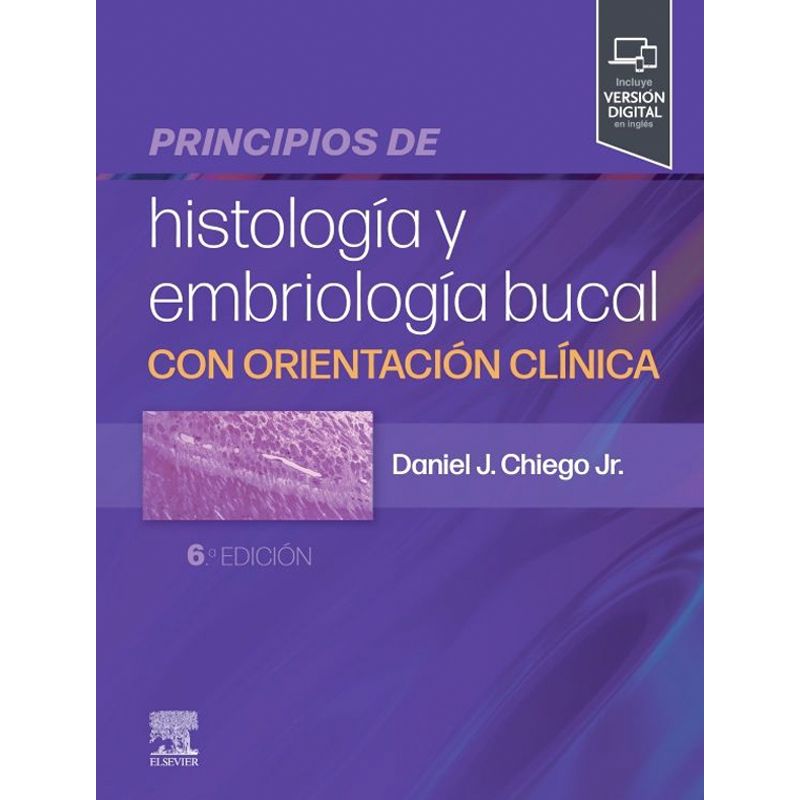 EDITORIAL MEDITERRANEO - Libro Principios De Histologia Y Embriologia Bucal 6Ed.