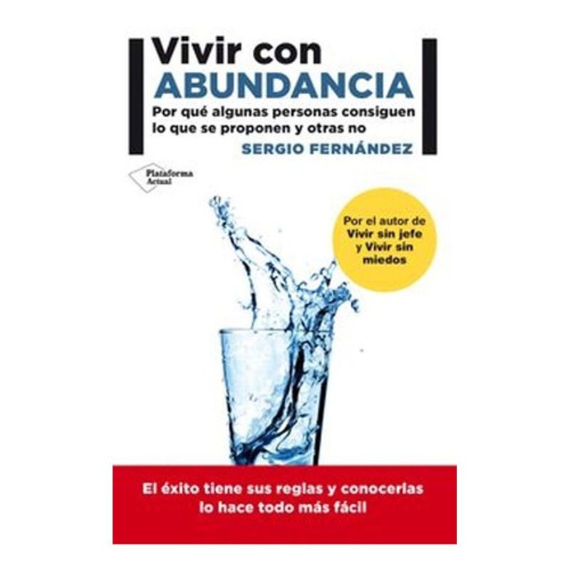 Plataforma Editorial - Vivir Con Abundancia - Sergio Fernandez - Libro Original