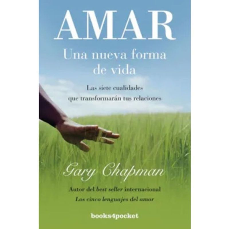 DEBOLSILLO - Amar Una Nueva Forma De Vida - Gary Chapman