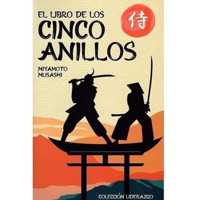 EDISUR - El Libro De Los Cinco Anillos De Miyamoto Musashi