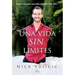 ORIGEN - Una Vida Sin Límites - Nick Vujicic- Editorial