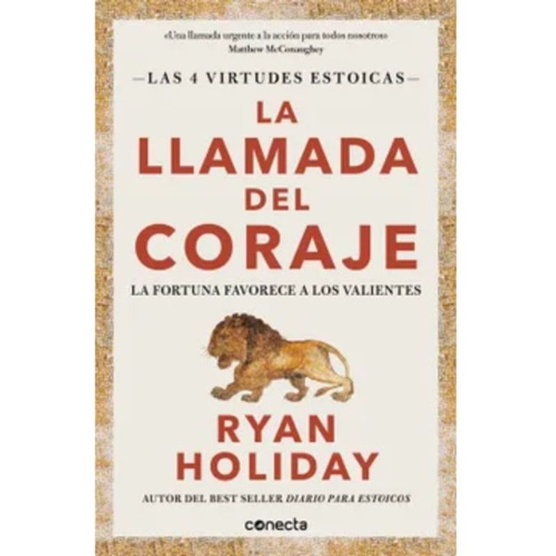 CONECTA - La Llamada Del Coraje - Ryan Holiday - Original