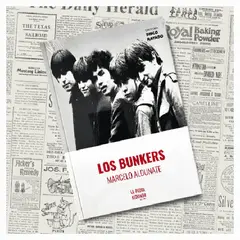 GENERICO - Los Bunkers Marcelo Aldunate - Libro