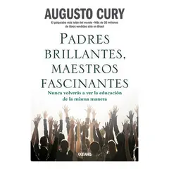 OCEANO - Padres Brillantes Maestros Fascinantes Augusto Cury
