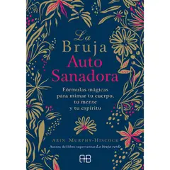 ARKANO - La Bruja Autosanadora - Arin Murphy-hiscock