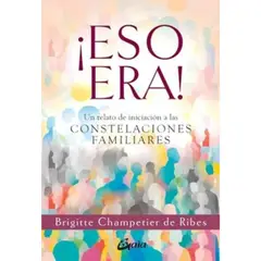 GAIA - ¡eso Era - Brigitte Champetier De Ribes