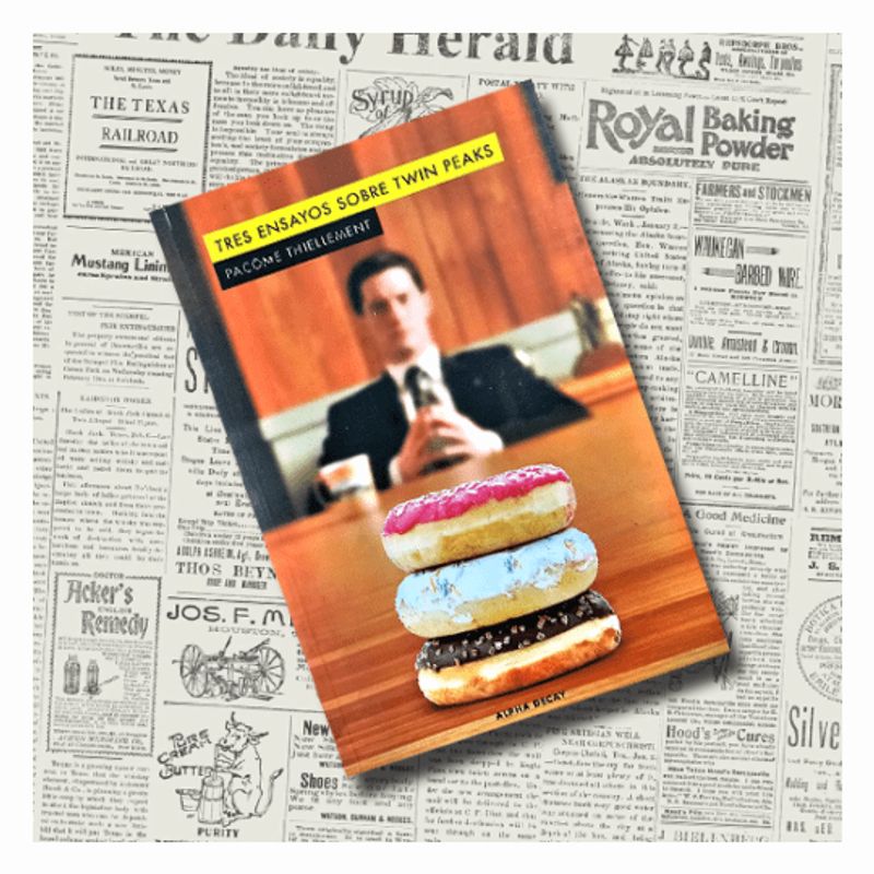 GENERICO - Tres Ensayos sobre Twin Peaks - Pacôme Thiellement - Libro