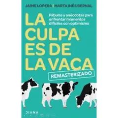 DIANA - La Culpa Es De La Vaca - Jaime Lopera - Marta Bernal