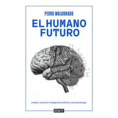 DEBATE - El Humano Futuro - Maldonado Pedro