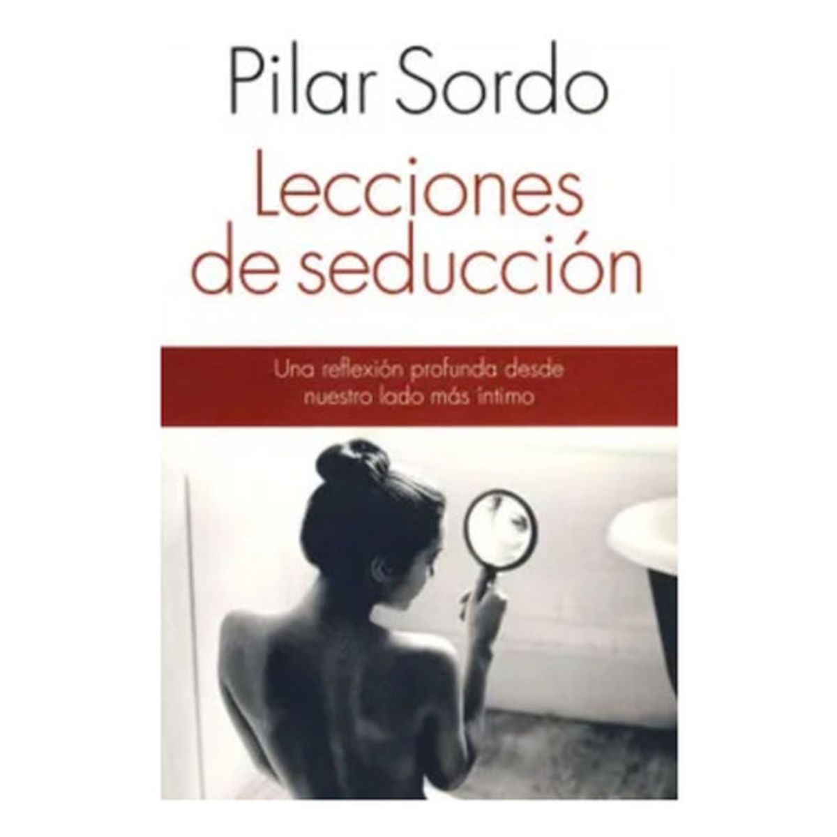 PLANETA - Lecciones De Seducción - Pilar Sordo - Original