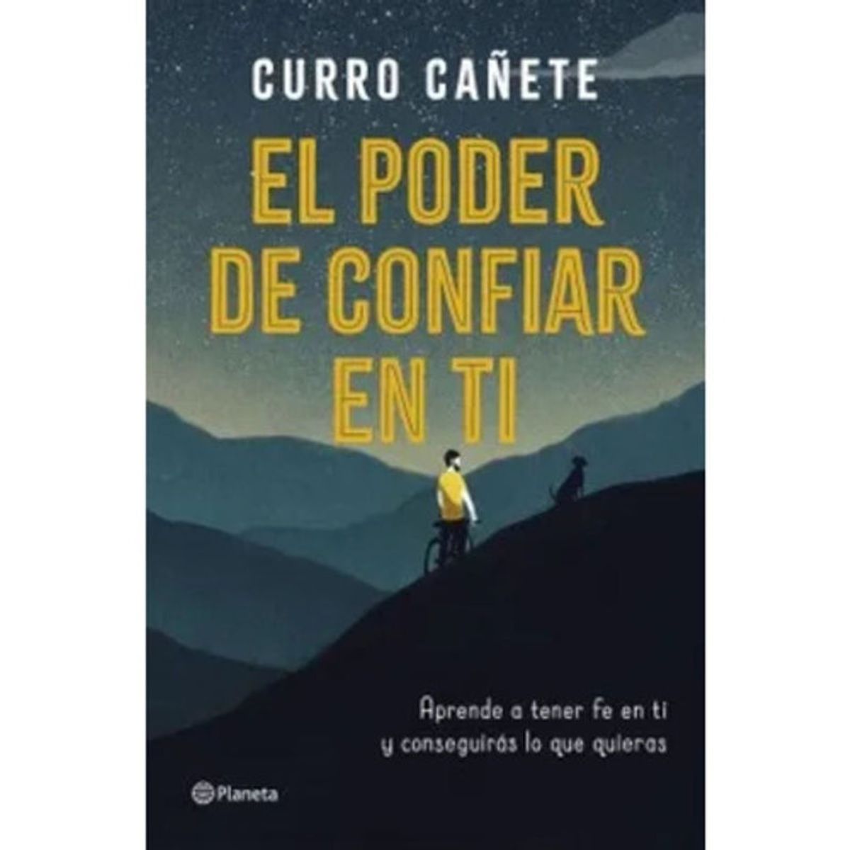 PLANETA - El Poder De Confiar En Ti - Curro Cañete