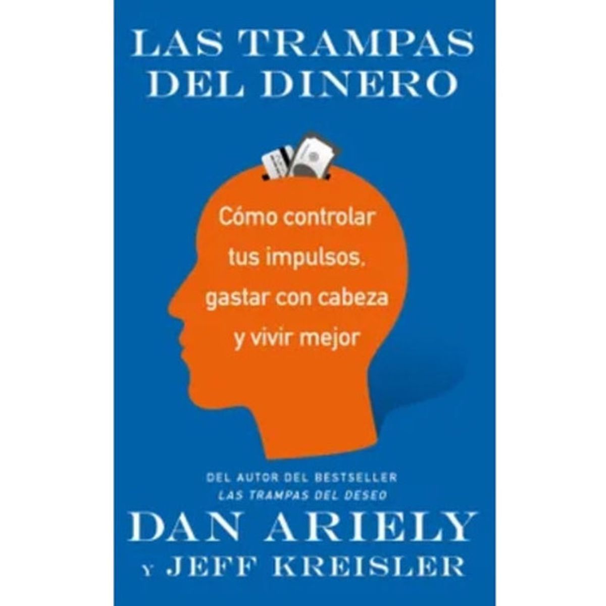ARIEL - Las Trampas Del Dinero - Dan Ariely