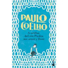 BOOKET - A Orillas Del Río Piedra Me Senté Y Lloré De Coelho Paulo
