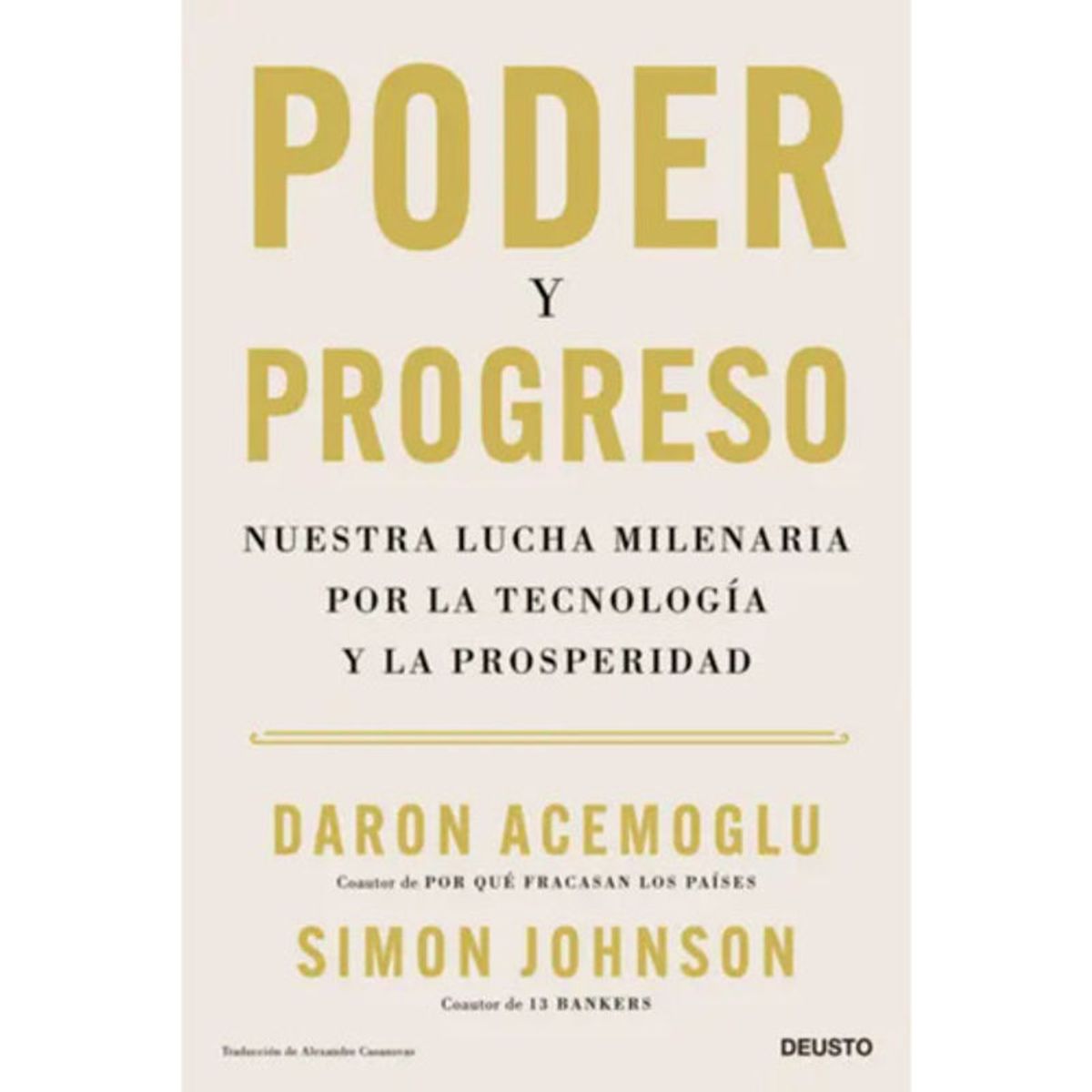 Deusto - Poder Y Progreso De Acemoglu Daron