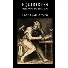 GENERICO - Equiridion, O Manual De Epicteto - Flavio Arriano
