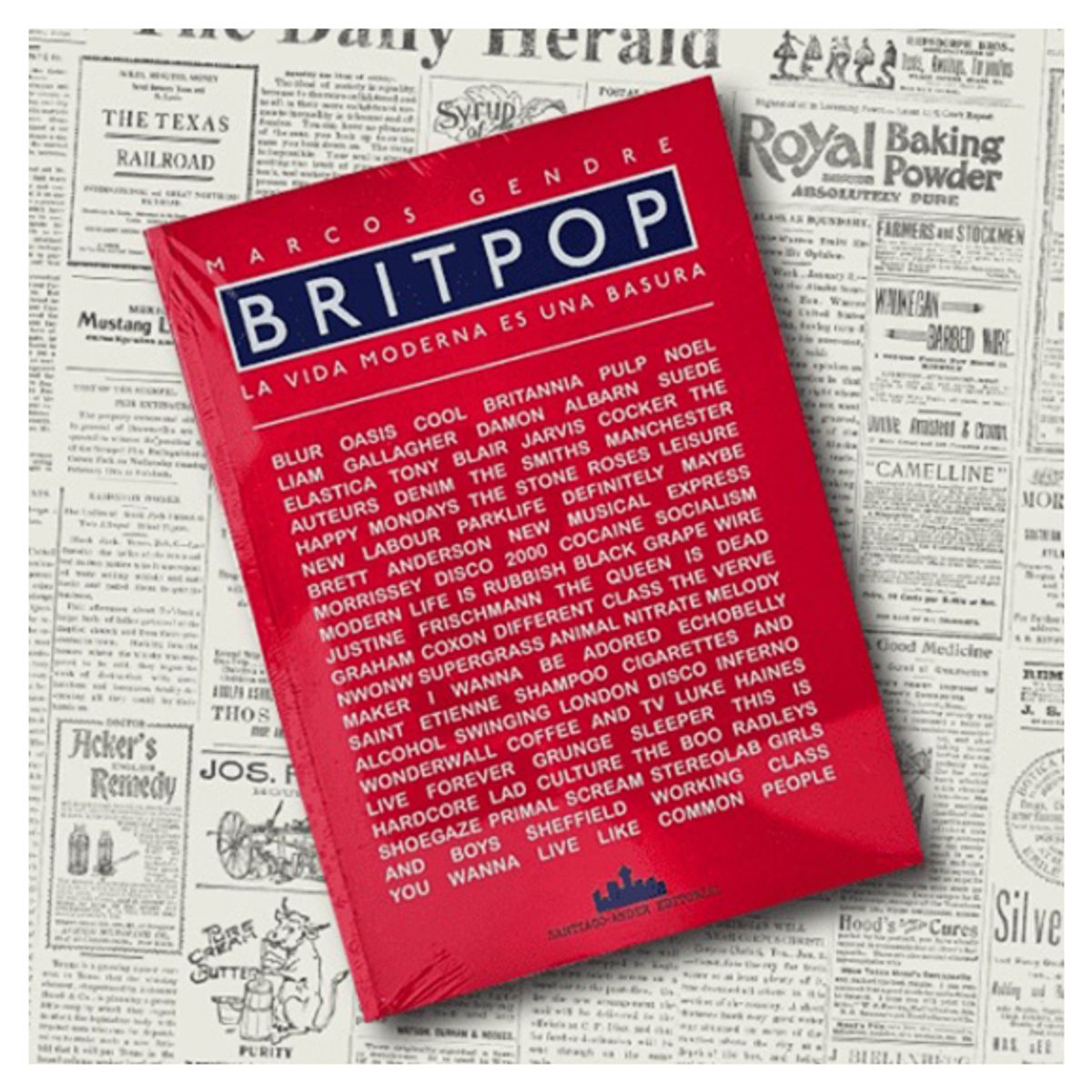 GENERICO - Britpop La Vida Moderna es una Basura - Marcos Gendre - Libro