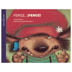 IMAGINO CUENTOS - Feroz...feroz - Colección Buenas Noches