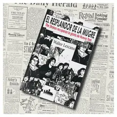 GENERICO - El Resplandor de la Mugre The Strokes Recuperan la Gloria de Nueva York- Libro