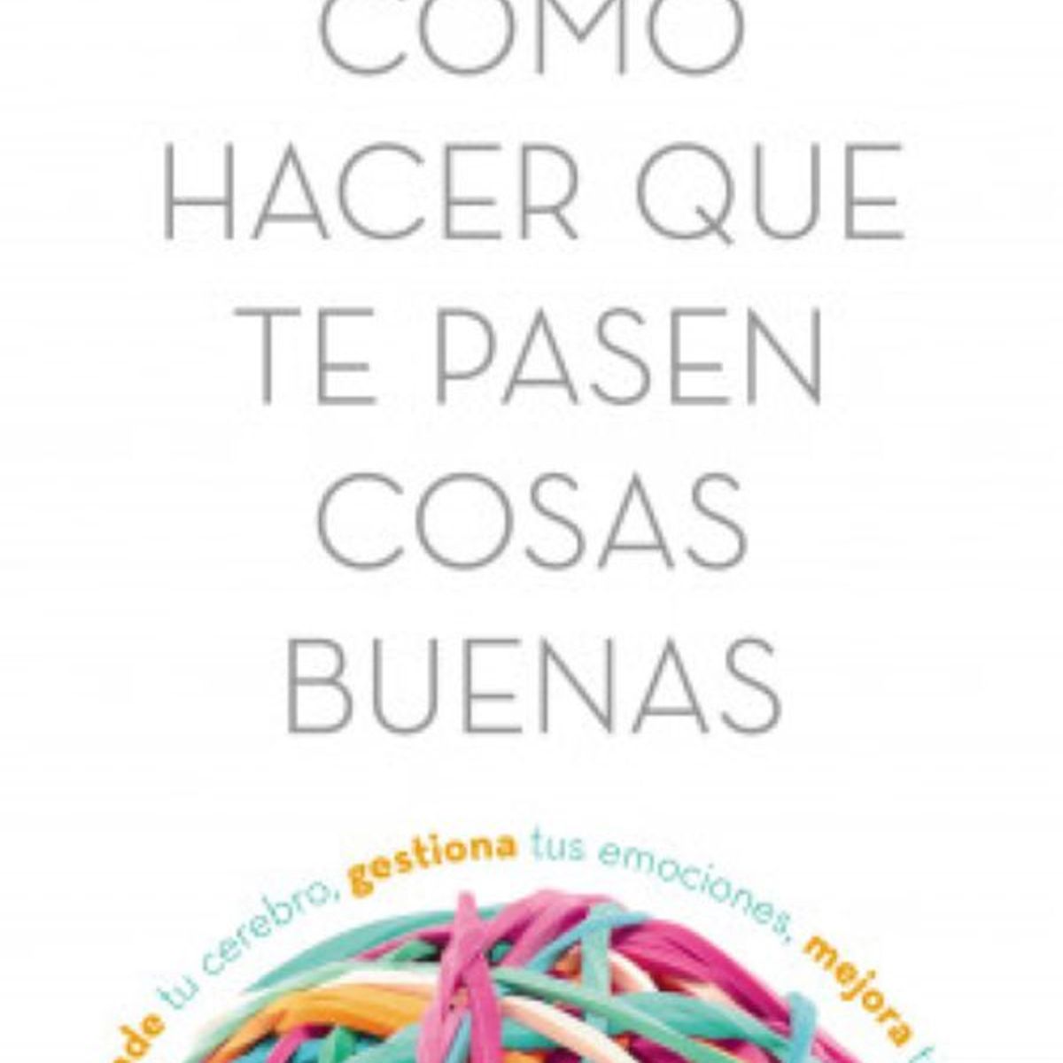 PLANETA - COMO HACER QUE TE PASEN COSAS BUENAS