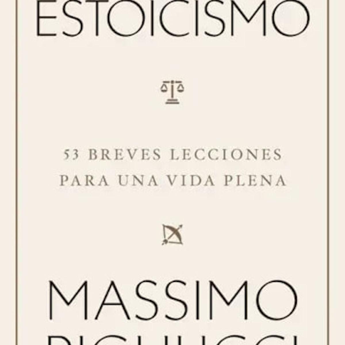 ARIEL - Libro Guía práctica del estoicismo - Massimo Pigliucci