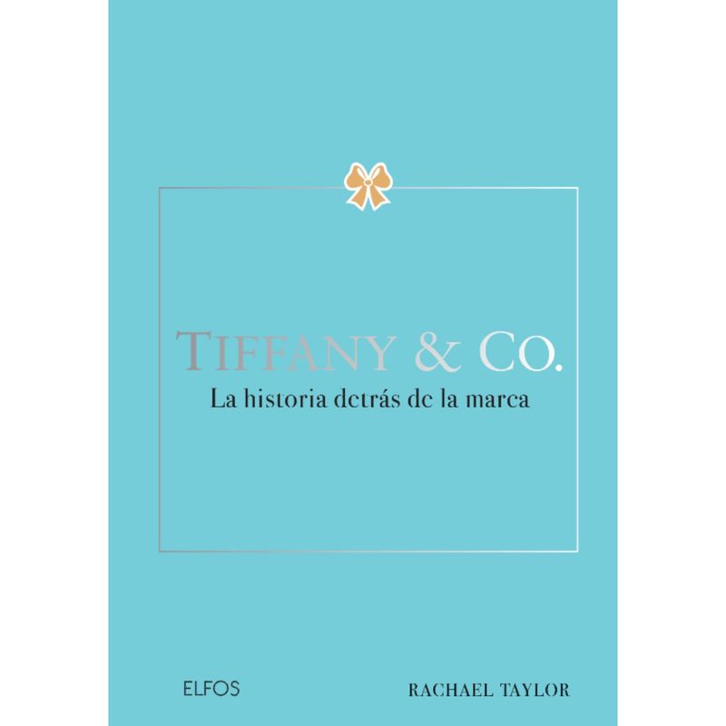 BLUME - Libro TIFFANY & CO -  La historia detrás de la marca