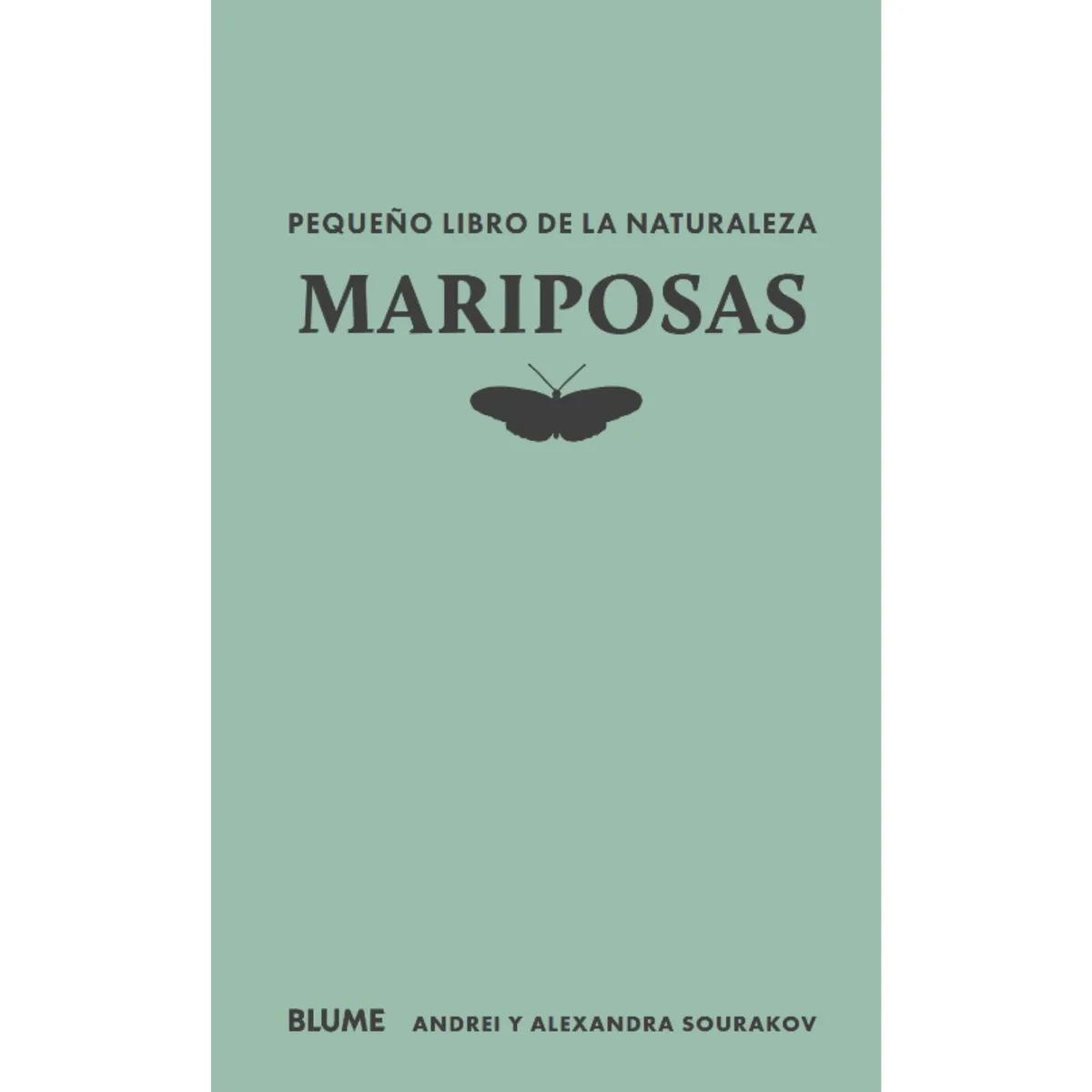 BLUME - Mariposas - Pequeño libro de la naturaleza