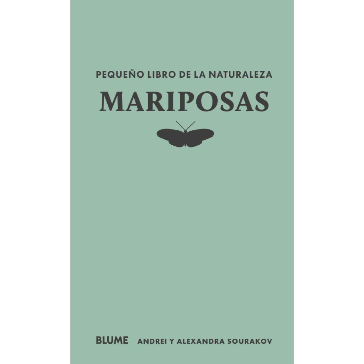 BLUME - Mariposas - Pequeño libro de la naturaleza