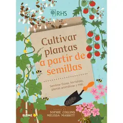 BLUME - Libro CULTIVAR PLANTAS A PARTIR DE SEMILLAS