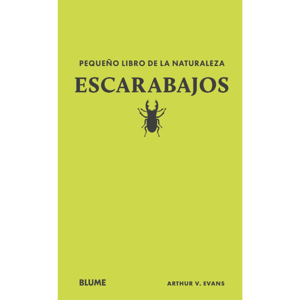 BLUME - Escarabajos - Pequeño libro de la naturaleza
