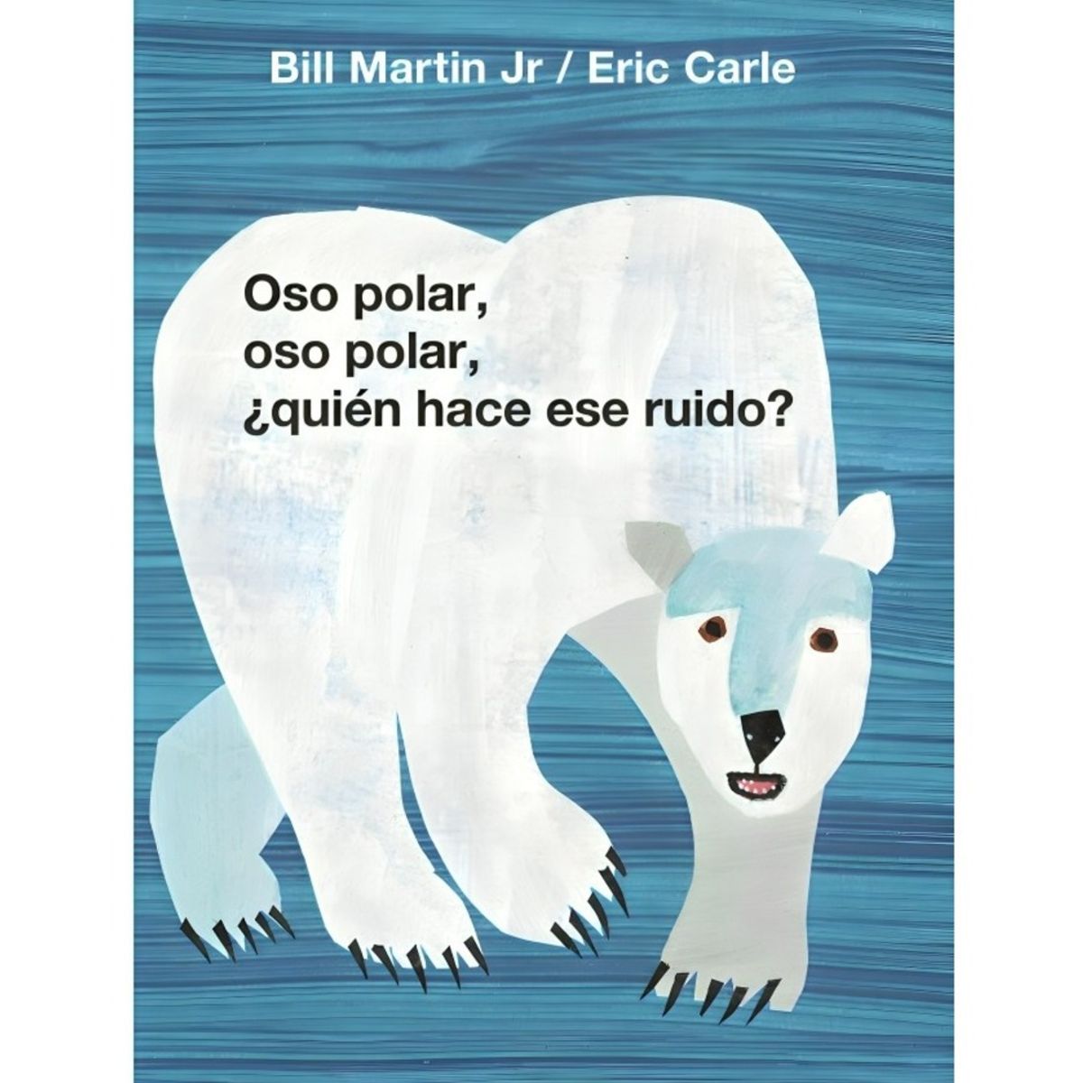 TOP10BOOKS - LIBRO ¿quién Hace Ese Ruido Oso Polar - ERIC CARLE