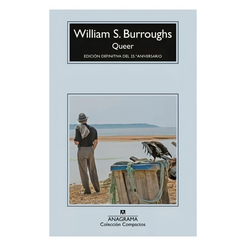 TOP10BOOKS - LIBRO QUE/ER / WILLIAM S. BURROUGHS /  ANAGRAMA