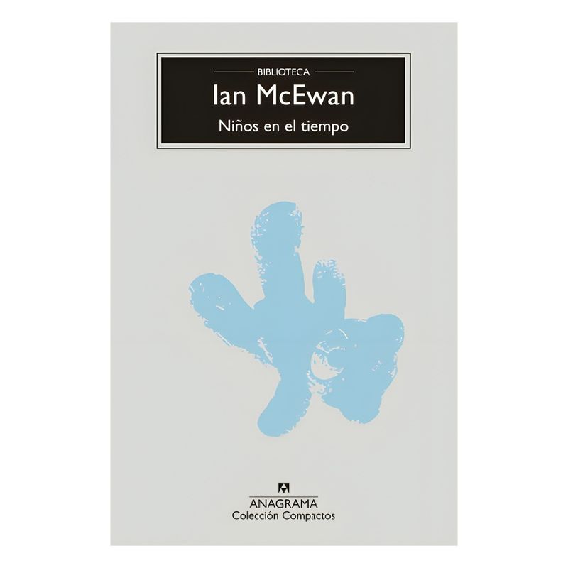 TOP10BOOKS - LIBRO NIÑOS EN EL TIEMPO / IAN MCEWAN /  ANAGRAMA