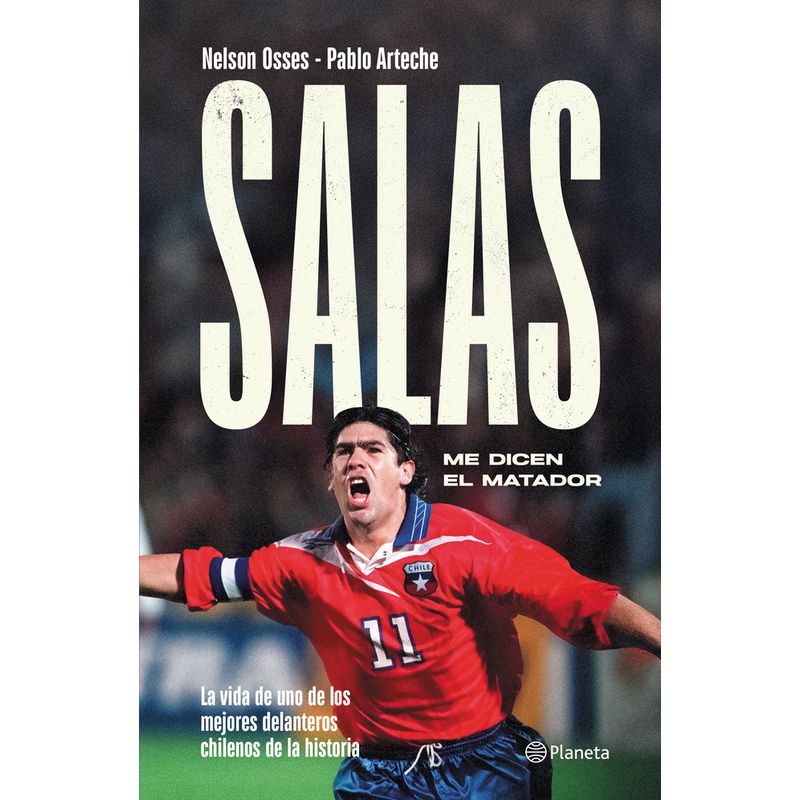 PLANETA - Libro Salas, me dicen el matador - Osses y Arteche