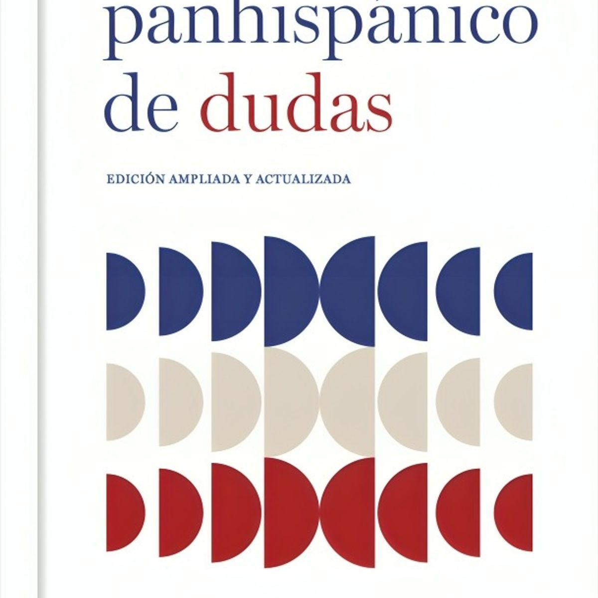 TOP10BOOKS - LIBRO Diccionario Panhispánico De Dudas - Diccionario Panhispánico De Dudas