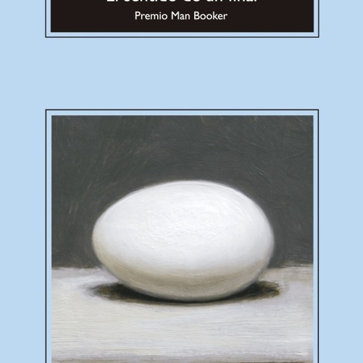 TOP10BOOKS - LIBRO El Sentido De Un Final - El Sentido De Un Final