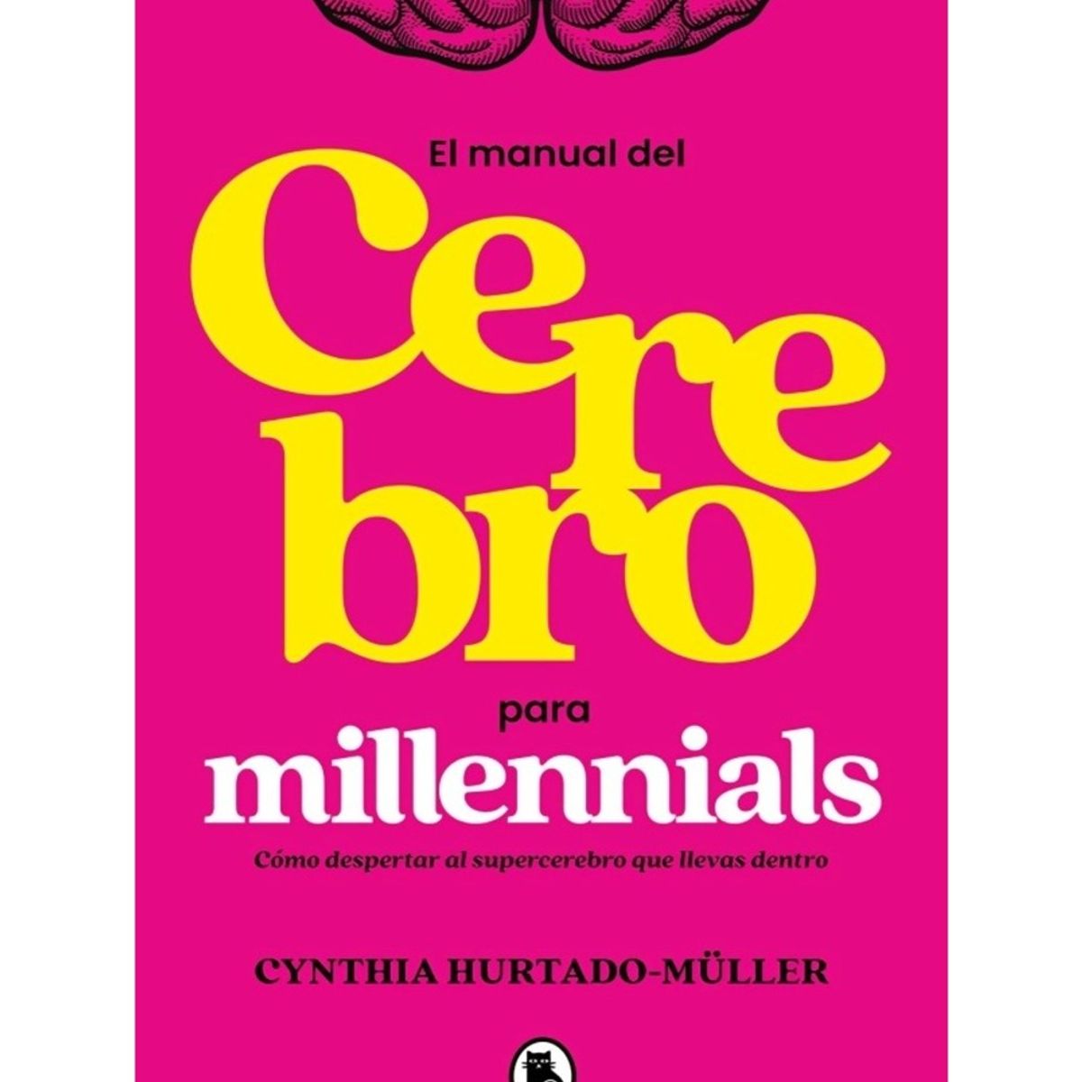TOP10BOOKS - LIBRO Manual Del Cerebro Millenial - CYNTHIA h u r t a d o-MÚLLER
