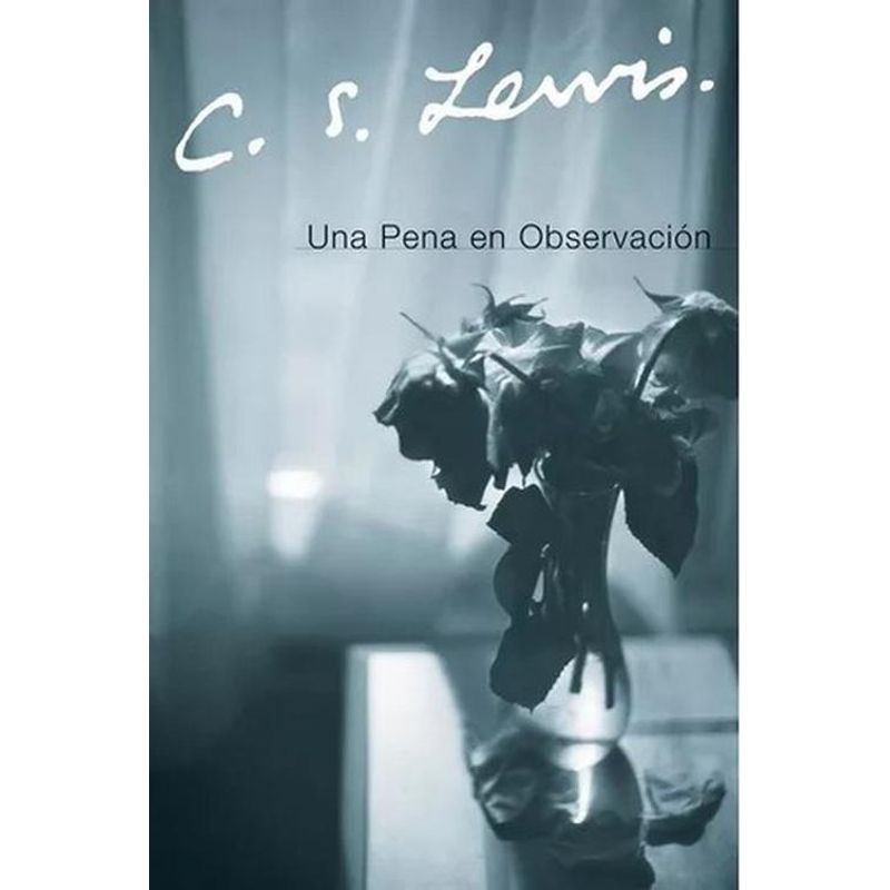 GENERICO - Libro Una Pena En Observación -  C. S. Lewis